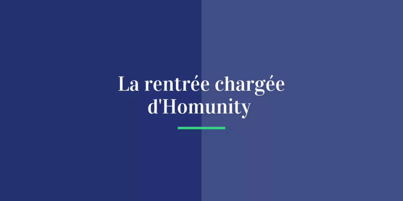 La rentrée chargée d'Homunity